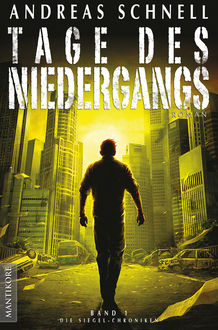 Tage des Niedergangs, Andreas Schnell