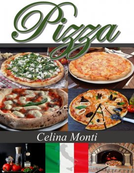 Pizza, Celina Monti