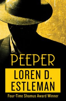 Peeper, Loren D. Estleman