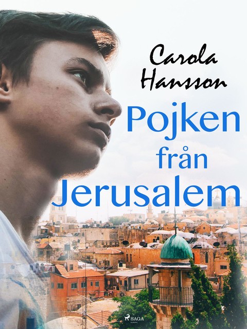 Pojken från Jerusalem, Carola Hansson