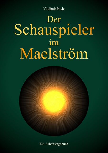 Der Schauspieler im Maelström, Vladimir Pavic