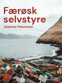 Færøsk selvstyre, Jóannes Patursson
