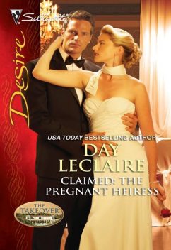 (Takeover 01) Claimed: The Pregnant Heiress, Day LeClaire