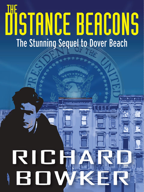 The Distance Beacons (The Last P.I. Series, Book 2), Richard Bowker