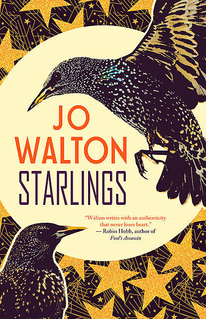 Starlings, Jo Walton