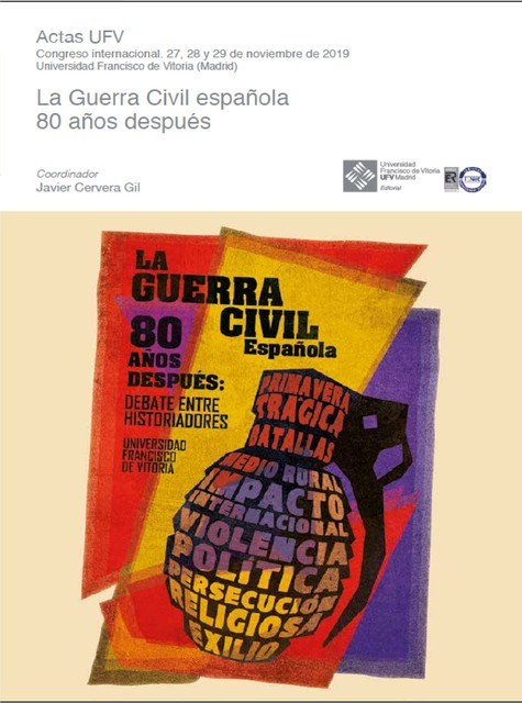 La Guerra Civil española 80 años después, Javier Cervera Gil