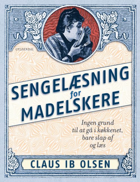 Sengelæsning for madelskere, Claus Ib Olsen