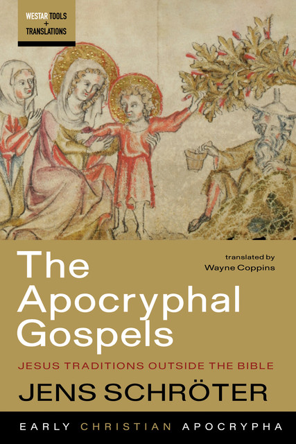 The Apocryphal Gospels, Jens Schröter
