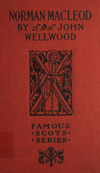 Norman Macleod, John Wellwood