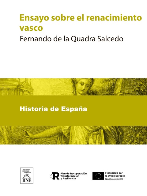 Ensayos sobre el renacimiento vasco, Fernando de la Quadra Salcedo