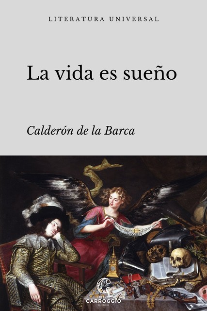 La vida es sueño, Calderon de la Barca