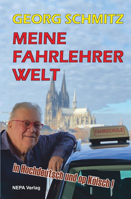 Meine Fahrlehrer Welt, Georg Schmitz