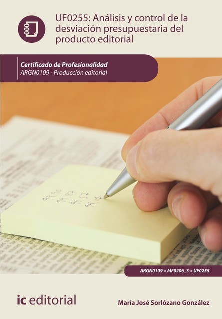 Análisis y control de la desviación presupuestaria del producto gráfico. ARGN0109, María José Sorlózano González