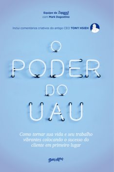 O poder do uau, Cássia Zanon, Funcionários da Zappos