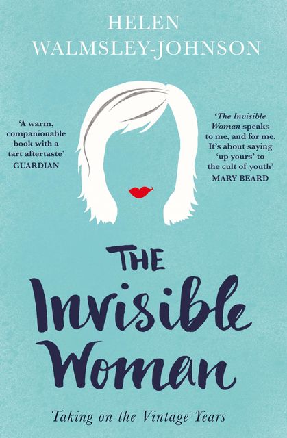 The Invisible Woman, Helen Walmsley-Johnson
