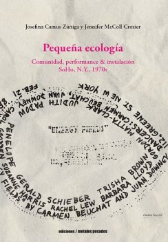 Pequeña ecología, Jennifer McColl Crozier, Josefina Camus