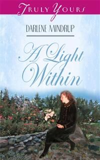 Light Within, Darlene Mindrup