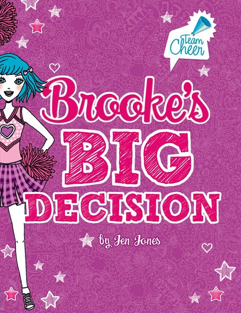 Brooke's Big Decision, Jen Jones