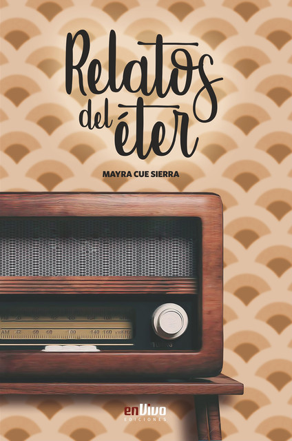 Relatos del éter, Mayra Cue Sierra