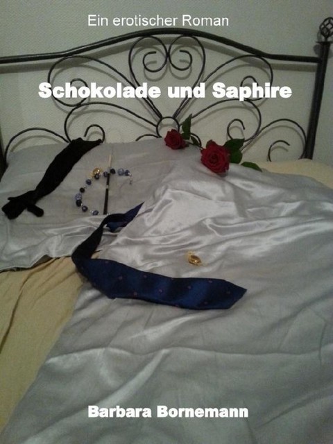 Schokolade und Saphire, Barbara Bornemann