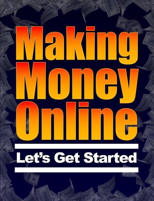 Making Money Online – Let's Get Started, Eric Spencer