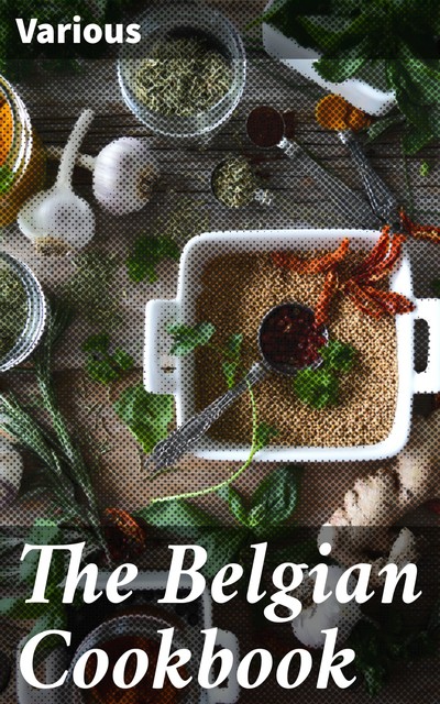 The Belgian Cookbook, Various