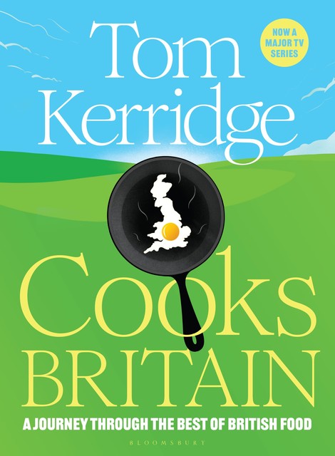 Tom Kerridge Cooks Britain, Tom Kerridge