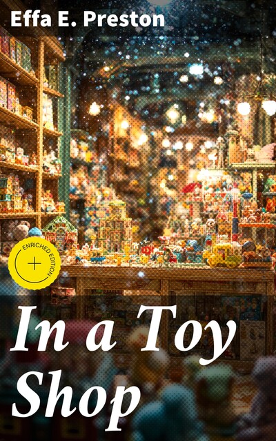 In a Toy Shop, Effa E. Preston