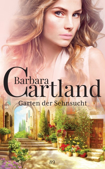 Garten der Sehnsucht, Barbara Cartland