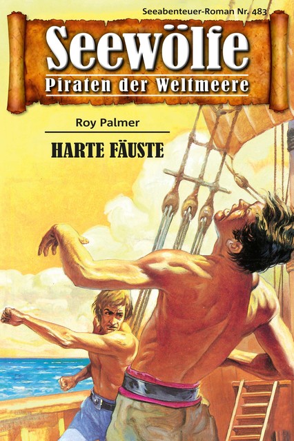Seewölfe – Piraten der Weltmeere 483, Roy Palmer