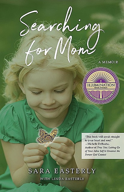 Searching for Mom, Sara Easterly