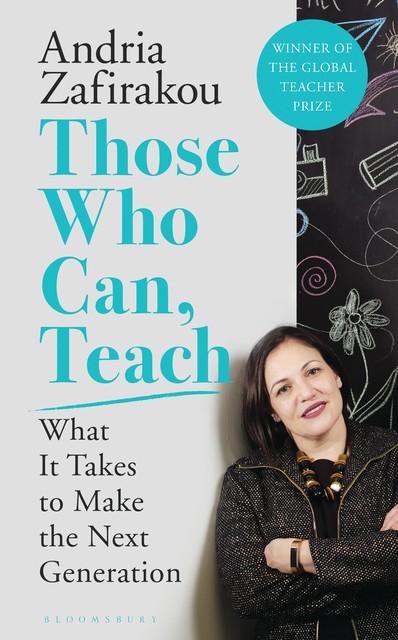 Those Who Can, Teach, Andria Zafirakou