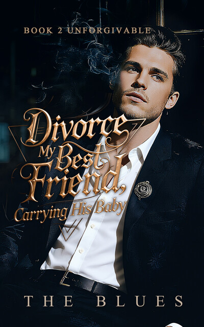 Bestfriend Divorced Me When I Carried His Baby, TheBlues