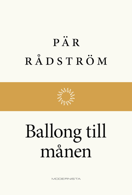 Ballong till månen, Pär Rådström