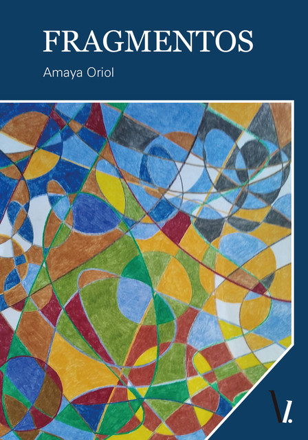 Fragmentos, Amaya Oriol