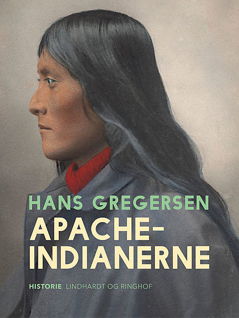 Apache-indianerne, Hans Gregersen