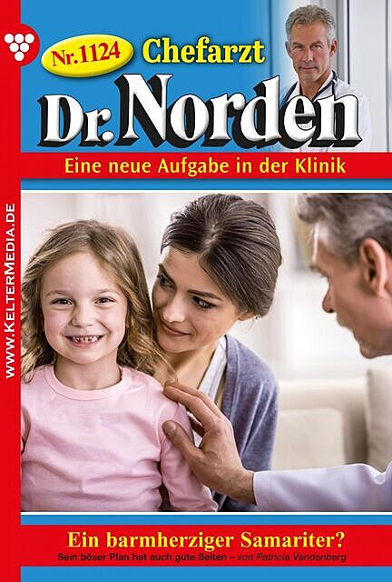 Chefarzt Dr. Norden 1124 – Arztroman, Patricia Vandenberg