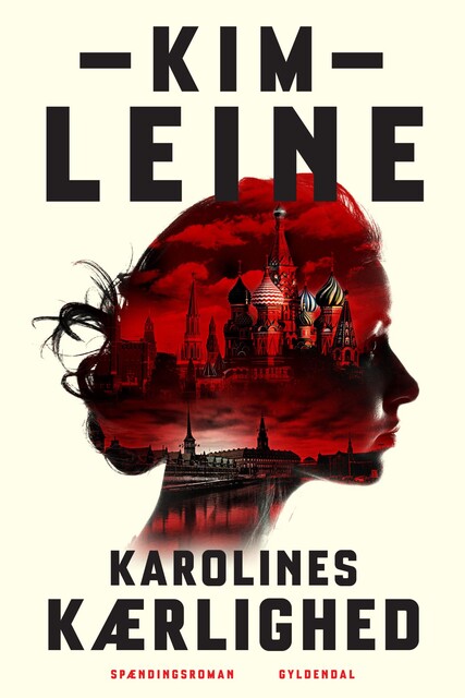 Karolines kærlighed, Kim Leine