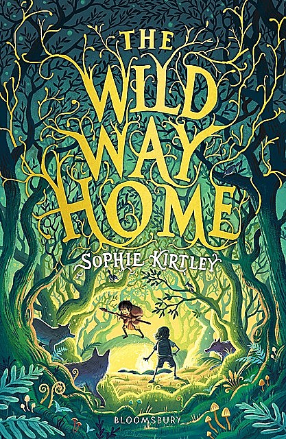 The Wild Way Home, Sophie Kirtley