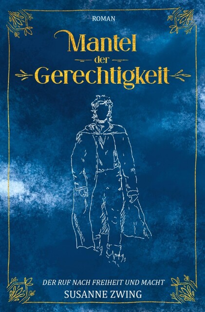 Mantel der Gerechtigkeit, Susanne Zwing