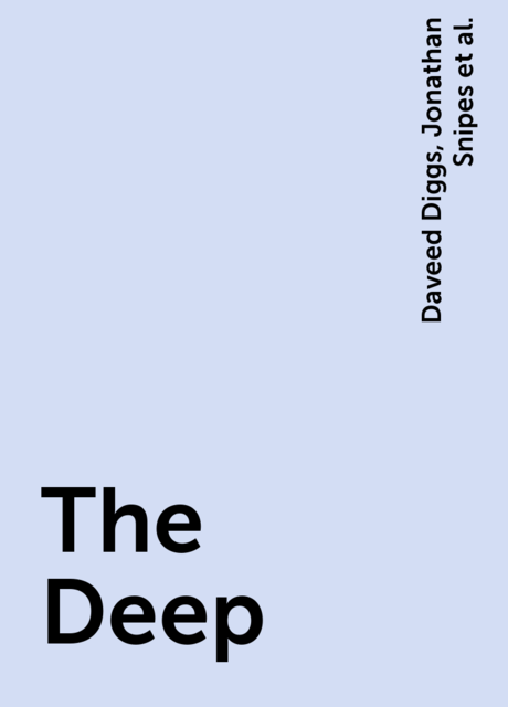 The Deep, Rivers Solomon, Daveed Diggs, Jonathan Snipes, William Hutson