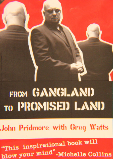 From Gangland to Promised Land, John Pridmore