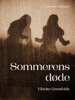 Sommerens døde, Vibeke Grønfeldt