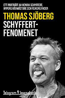 Schyffertfenomenet, Thomas Sjöberg