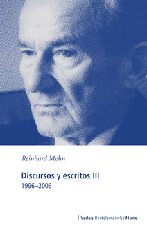 Discursos y escritos III, Reinhard Mohn