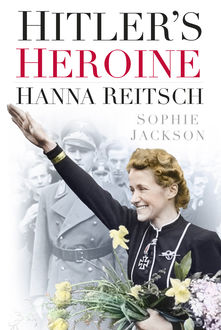 Hitler's Heroine, Sophie Jackson