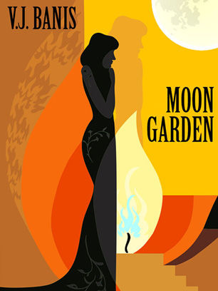 Moon Garden, V.J.Banis