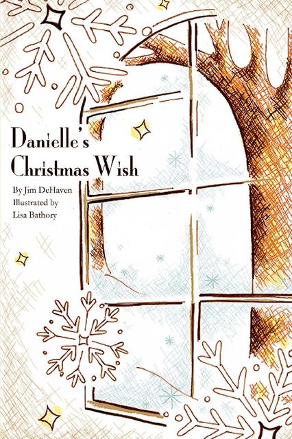 Danielle's Christmas Wish, James DeHaven