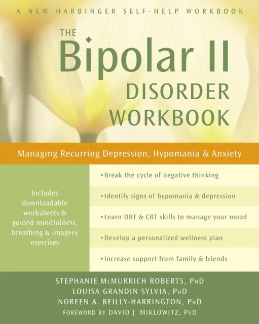 Bipolar II Disorder Workbook, Stephanie McMurrich Roberts