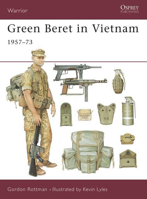 Green Beret in Vietnam, Gordon L. Rottman